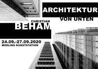 Christian Beham Architektur von Unten